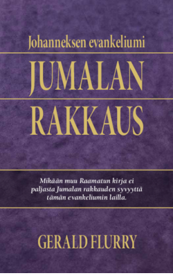 Johanneksen evankeliumi: Jumalan rakkaus