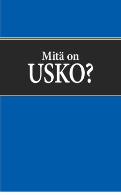 Mitä on usko?