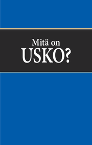 Mitä on usko?