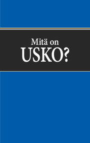 Mitä on usko?