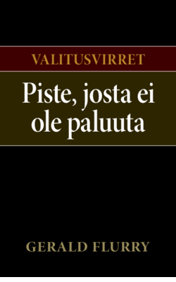 Valitusvirret: piste, josta ei ole paluuta