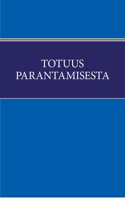 Totuus parantamisesta