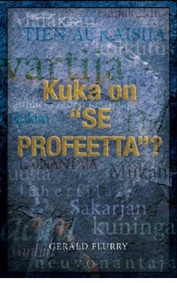 Kuka on "se profeetta"?